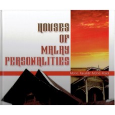 HOUSES OF MALAY PERSONALITIES [H/C]